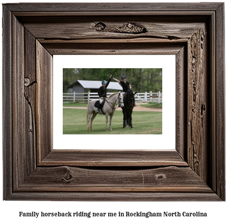 family horseback riding near me in Rockingham, North Carolina